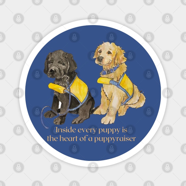 Heart of a Puppyraiser Magnet by B C Designs